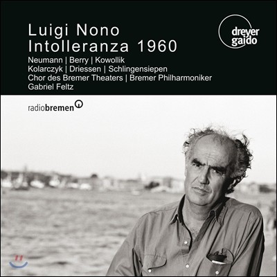 Gabriel Feltz  :  'Ұ' 1960 (Luigi Nono: Intolleranza 1960)