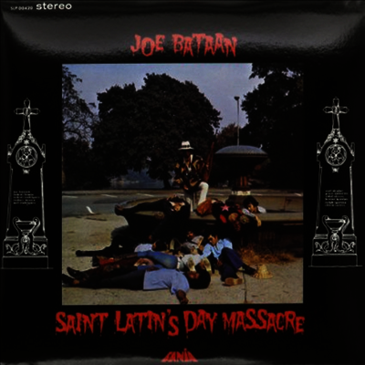 Joe Bataan — Saint Latin's Day Massacre 앨범 커버