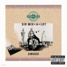 Sir Mix-a-lot - Swass