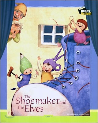 Ready Action Level 1 : The Shoemaker and the Elves (Drama Book)