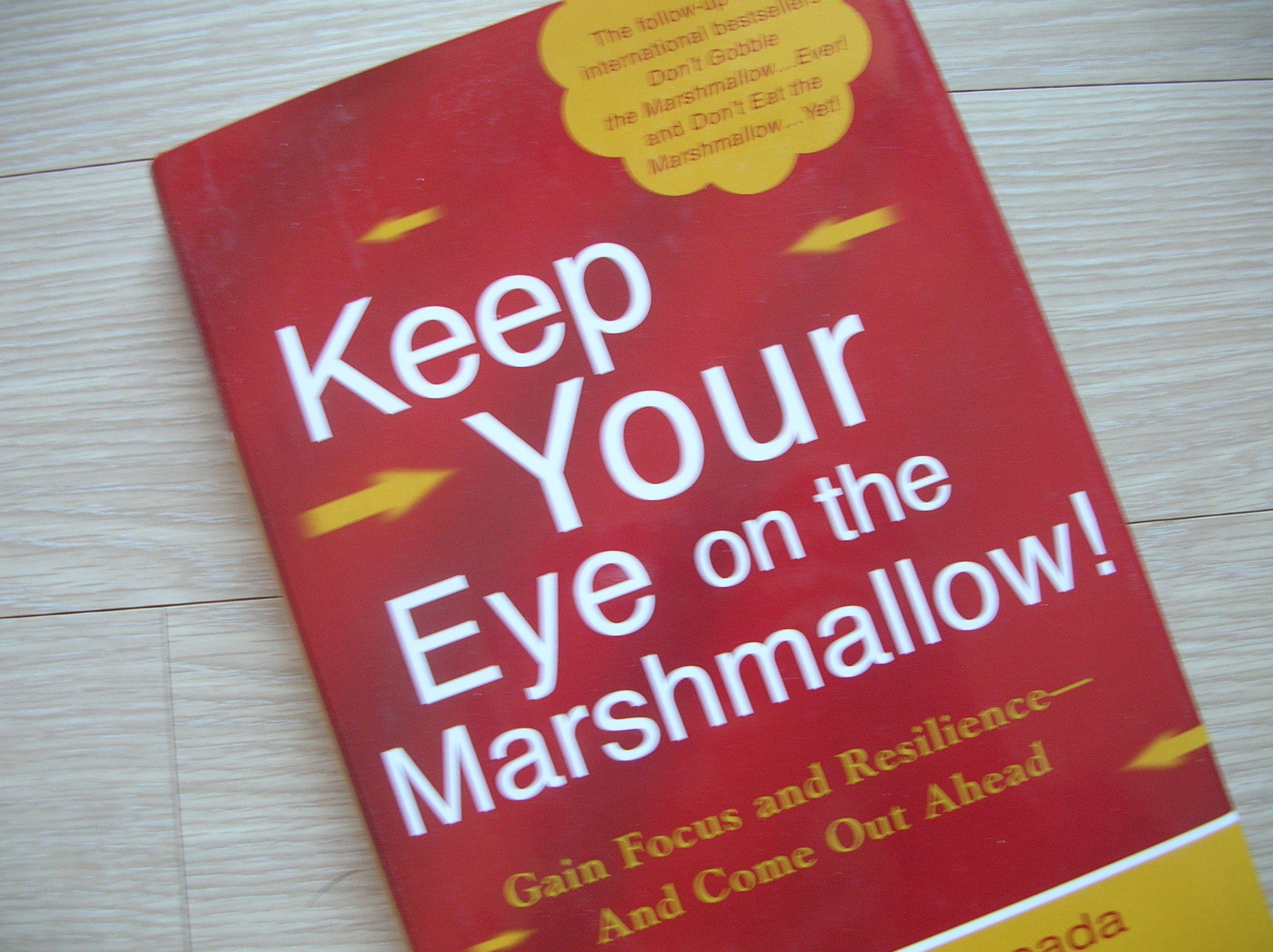 keep your eys on the marshmallow