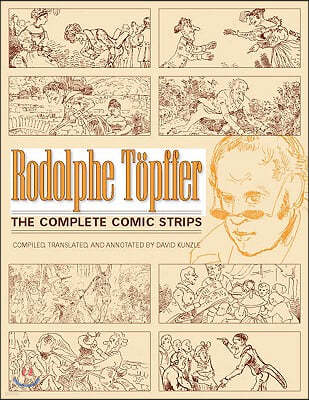 Rodolphe Topffer: The Complete Comic Strips