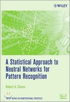 A Statistical Approach to Neural Networks for Pattern Recognition