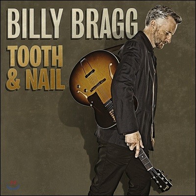 Billy Bragg — Tooth & Nail 앨범 커버