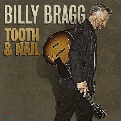 Billy Bragg ( 귢) - Tooth & Nail [LP]