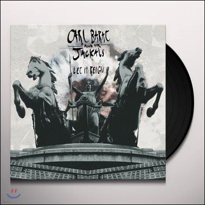 Carl Barat & The Jackal — Let It Reign 앨범 커버