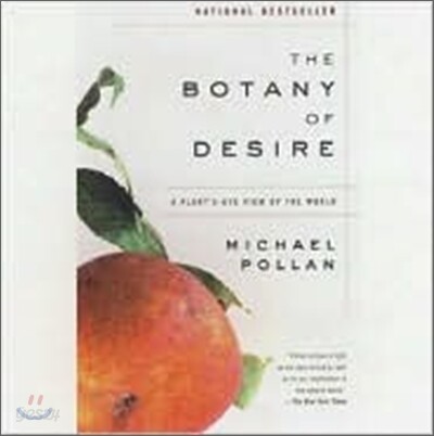 The Botany of Desire : A Plant`s-Eye View of the World : Audio CD