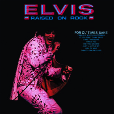 Elvis Presley — Raised On Rock-For Ol' Times Sake (Limited Edition)(Gatefold Cover) 앨범 커버