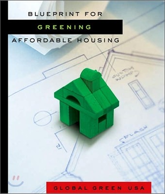 Blueprint for Greening Affordable Housing