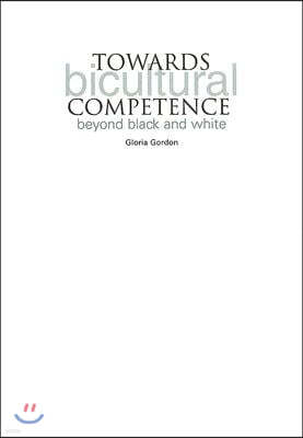 Towards Bicultural Competence: Beyond Black and White