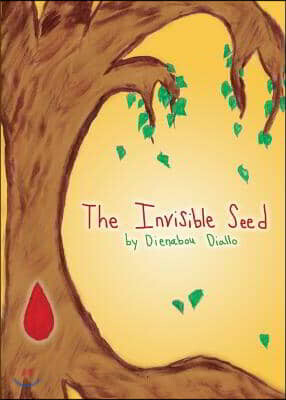 Dienabou S. Diallo The Invisible Seed
