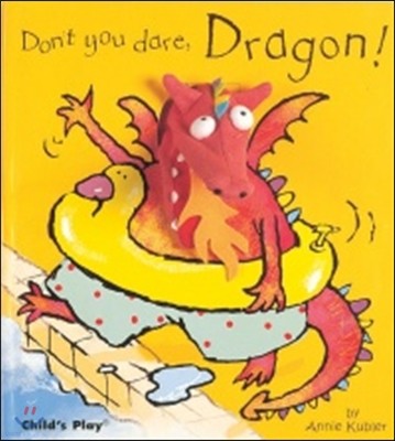 Don't You Dare, Dragon