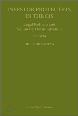 Investor Protection in the Cis: Legal Reform and Voluntary Harmonization