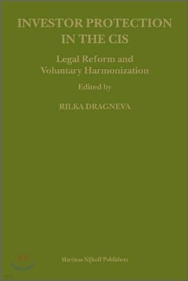 Investor Protection in the Cis: Legal Reform and Voluntary Harmonization