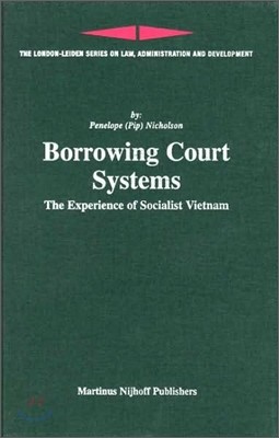 Borrowing Court Systems: The Experience of Socialist Vietnam