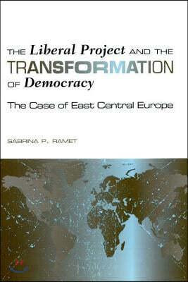 The Liberal Project and the Transformation of Democracy