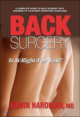Back Surgery: Is It Right for You?