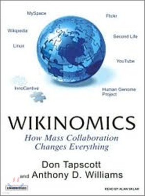 Wikinomics : How Mass Collaboration Changes Everything : Audio CD