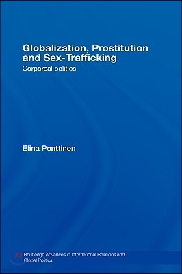 Globalization, Prostitution and Sex Trafficking