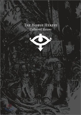 The Horus Heresy : Collected Visions