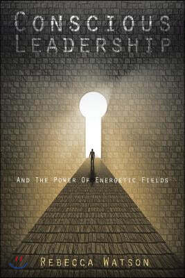 Conscious Leadership