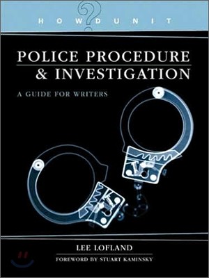 Howdunit Book of Police Procedure and Investigation: A Guide for Writers