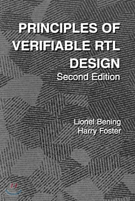 Principles of Verifiable Rtl Design: A Functional Coding Style Supporting Verification Processes in Verilog