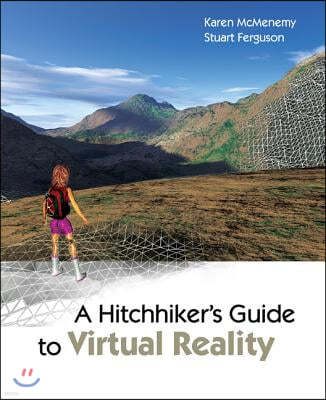 Hitchhiker's Guide to Virtual Reality