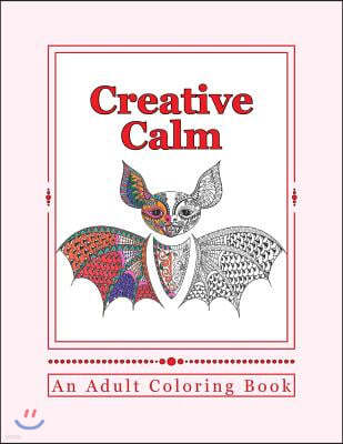 Creative Calm: A Relaxing Color Therapy Book