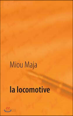 La Locomotive