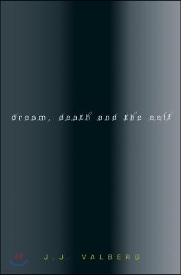 Dream, Death, and the Self