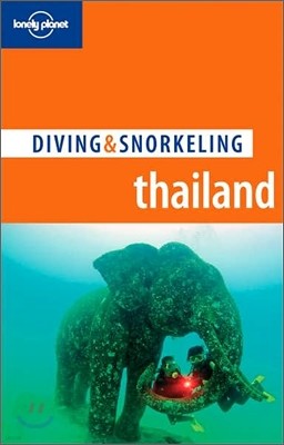 Lonely Planet Diving & Snorkeling Thailand