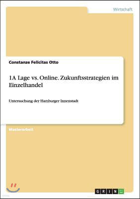 1a Lage vs. Online. Zukunftsstrategien Im Einzelhandel