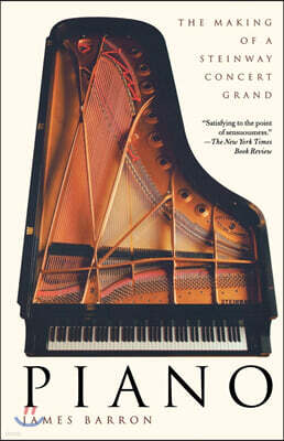 Piano: The Making of a Steinway Concert Grand
