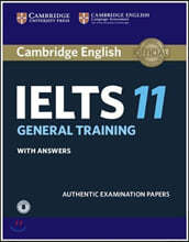 Cambridge IELTS 11 : General Training Student's Book with Answers