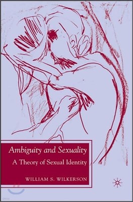 Ambiguity and Sexuality: A Theory of Sexual Identity