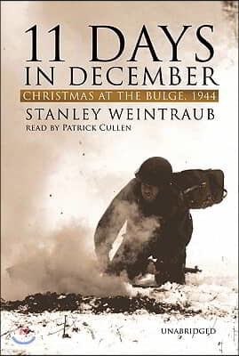 11 Days in December: Christmas at the Bulge, 1944