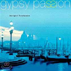 Sergei Trofanov - Gypsy Passion