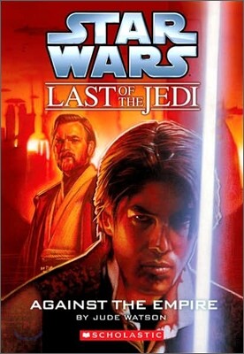 Star Wars The Last of the Jedi #8 : Against the Empire