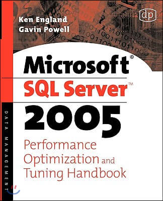Digital Press Microsoft SQL Server 2005 Performance Optimization and Tuning Handbook
