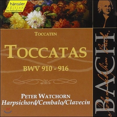 Peter Watchorn : īŸ (Bach: Toccatas BWV910-916)