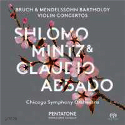 브루흐 & 멘델스존: 바이올린 협주곡 (Bruch & Mendelssohn: Violin Concertos) (SACD Hybrid) - Shlomo Mintz