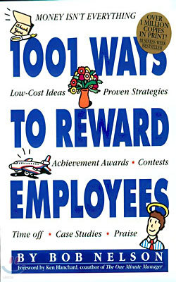 1001 Ways to Reward Employees