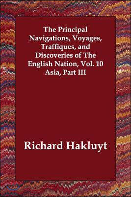 The Principal Navigations, Voyages, Traffiques, and Discoveries of the English Nation