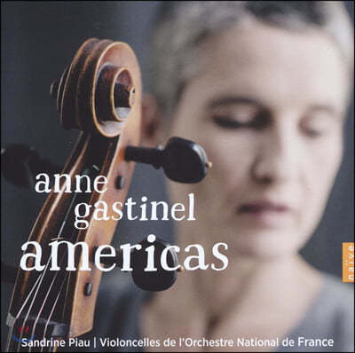 ȴ Ƽ - Ƹ޸ī (Anne Gastinel - Americas)