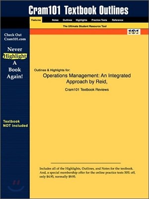 Studyguide for Operations Management: An Integrated Approach by Sanders, Reid &, ISBN 9780471347248