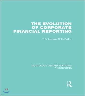 Evolution of Corporate Financial Reporting (RLE Accounting)