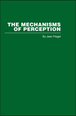 Mechanisms of Perception