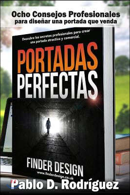 Portadas Perfectas: Descubre los secretos profesionales para crear una portada atractiva y comercial