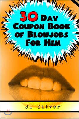 30 Day Coupon Book of Blowjobs For Him